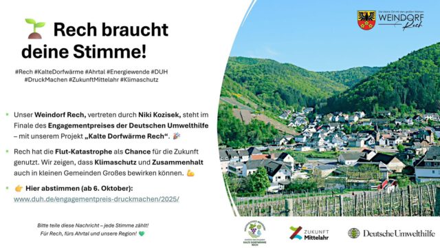 🌱 Rech braucht deine Stimme! 💚
Unser Weindorf Rech steht im Finale des Engagementpreises der Deutschen Umwelthilfe – mit dem Projekt „Kalte Dorfwärme Rech“! 🔥
Wir zeigen, dass Klimaschutz und Zusammenhalt auch in kleinen Gemeinden Großes bewirken können. 💪
Hilf uns, dieses Zeichen für die Zukunft zu setzen und stimme ab! 🙌
👉 Abstimmung ab 6. Oktober: www.duh.de/engagementpreis-druckmachen/2025
#Rech #WeindorfRech #Ahrtal #KalteDorfwärme #Energiewende #Klimaschutz #ZukunftMittelahr